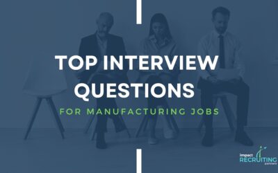 Top Interview Questions for Manufacturing Jobs