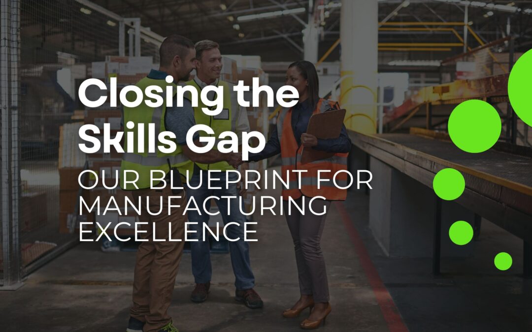 Closing the Skills Gap: Impact Recruiting’s Blueprint for Manufacturing Excellence